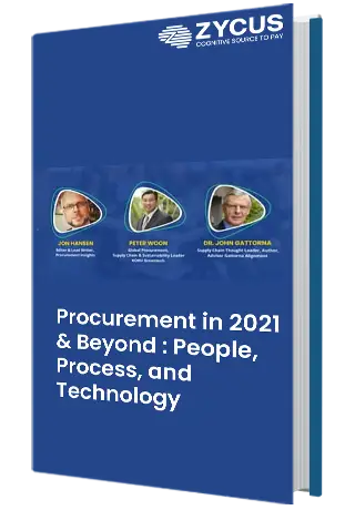Procurement in 2021 Beyond-People, Process, and Technology