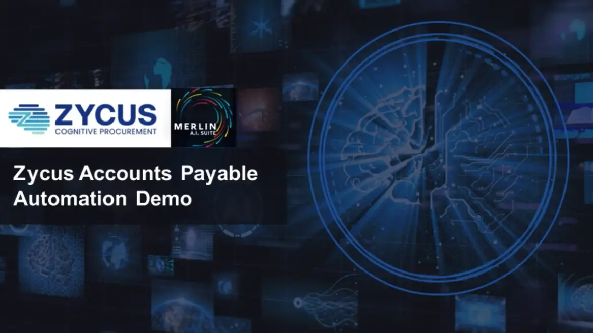 Streamlining Accounts Payable with Zycus- A Comprehensive Demo