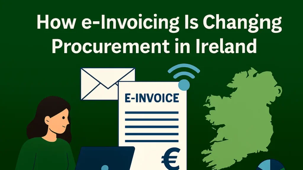 eInvoicing in Ireland: Transforming Procurement in 2026