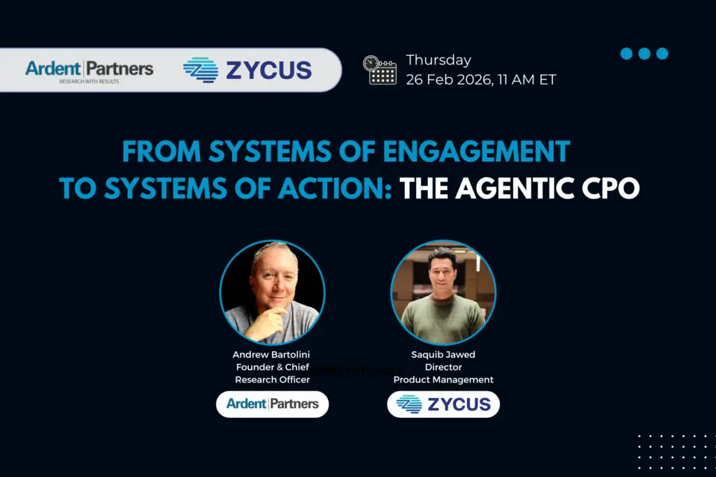 A dark slide on moving from systems of engagement to systems of action, with two presenters and Ardent Partners and Zycus